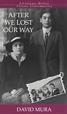 After We Lost Our Way (Carnegie Mellon Classic Contemporary)