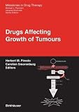 Drugs Affecting Growth of Tumours Drugs Affecting Growth of Tumours