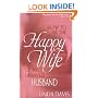 How To Be The Happy Wife Of An Unsaved Husband
