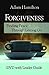 Forgiveness - DVD with Leader Guide: Finding Peace Through Letting Go