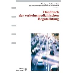 Handbuch der verkehrsmedizinischen Begutachtung