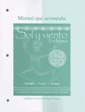 Workbook/Laboratory Manual to accompany Sol y viento: En breve