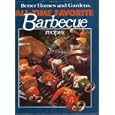 Better Homes and Gardens All-Time Favorite Barbecue Recipes