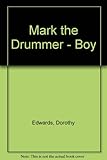 Mark the drummer boy