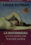 La maternidad y el encuentro con la propia sombra (Spanish Edition)