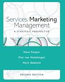 Services Marketing Management: A Strategic Perspective