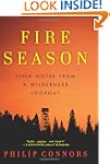 Fire Season: Field Notes from a Wilde...