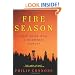 Fire Season: Field Notes from a Wilderness Lookout