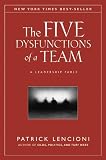 The Five Dysfunctions of a Team: A Leadership Fable (J-B Lencioni Series)