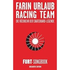 Farin Urlaub Racing Team - Die R�ckkehr der Skateboard-Legende