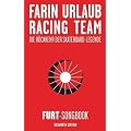 Farin Urlaub Racing Team - Die R�ckkehr der Skateboard-Legende