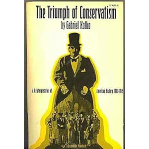 Triumph of Conservatism - Gabriel Kolko