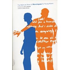 The Methuen Drama Book of Monologues for Young Actors
