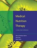Medical Nutrition Therapy: A Case Study Approach