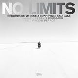 No Limits : Records de vitesse � Bonneville Salt Lake