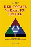 Der totale Verkaufserfolg