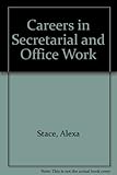 Careers in secretarial and office work