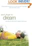 Don't Forget to Dream: Pursuing a Life That Matters--Shaped by the Heart of God