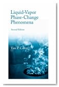 Liquid Vapor Phase Change Phenomena: An Introduction to the Thermophysics of Vaporization and Condensation Processes in Heat Transfer Equipment, Second Edition