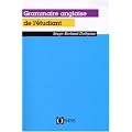 La grammaire anglaise de l'�tudiant