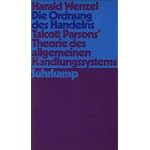Die Ordnung des Handelns: Talcott Parsons' Theorie des allgemeinen Handlungssystems book cover