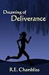 Dreaming of Deliverance