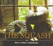The Squash: Italian Recipes
