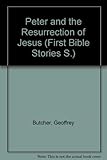 Peter : and the Resurrection of Jesus