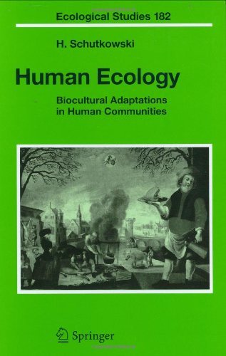 Human Ecology: 182 (Ecological Studies)