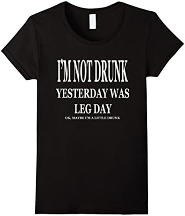 Women's Yesterday Was Leg Day Tshirt Small Black