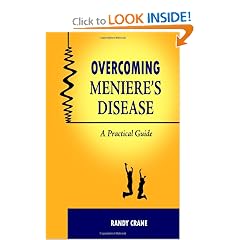 Overcoming Meniere's Disease: A Practical Guide by Randy Crane