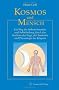 Kosmos und Mensch: Ein Weg der Selbsterkenntnis und Selbstheilung durch das Studium des Yoga, der Anatomie und Physiologie des K�rpers