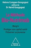 La m&Atilde;&copy;thode Bio-Nutrimab: Combattre le stress nutritionnel, perdre du poids et rajeunir (SANTE VIE PRAT)