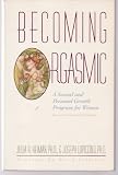 Produkt-Bild: Becoming Orgasmic: A Sexual and Personal Growth Program for Women