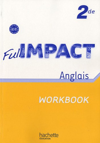 Anglais 2e Full Impact : Workbook A2/B1
