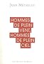 Hommes de plein vent, hommes de plein ciel