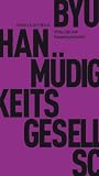 Produkt-Bild: M&uuml;digkeitsgesellschaft