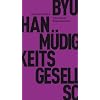 M�digkeitsgesellschaft