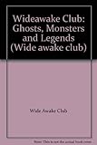 WAC ghosts monsters and legends