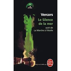 Le Silence De La Mer: Suivi de 'La Marche a l'etoile' (Ldp Litterature)