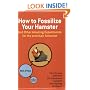 How to Fossilize Your Hamster: And Other Amazing Experiments for the Armchair Scientist