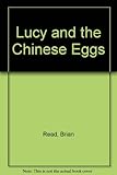 Lucy and the Chinese eggs
