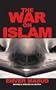 The War on Islam