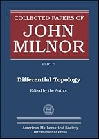Collected Papers of John Milnor. Volume III: Differential Topology