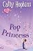 Pop Princess (Truth, Dare, Kiss, Promise)