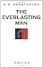 Everlasting Man