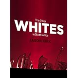 The Other Whites in South Africa