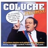 Coluche Pr�sident