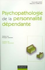 PSYCHOPATHOLOGIE DE LA PERSONNALITE DEPENDANTE