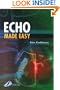 Echo Made Easy